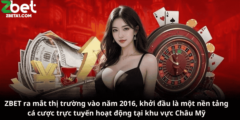 ZBET ra mắt thị trường vào năm 2016, khởi đầu là một nền tảng cá cược trực tuyến hoạt động tại khu vực Châu Mỹ