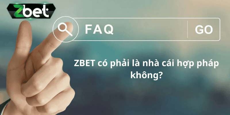 ZBET có phải là nhà cái hợp pháp không?